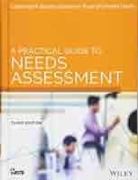 A Practical Guide to Needs Assessment