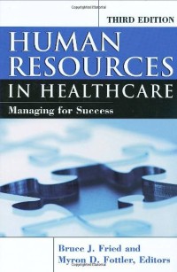 Human resources in healthcare : managing for success