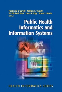 Public health informatics and information systems