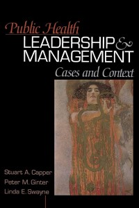 Public health leadership & management : cases and context