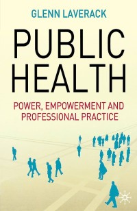 Public health : power, empowerment and professional practice