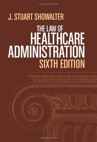Image of The law of healthcare administration