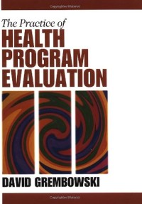 The Practice of Health Program Evaluation